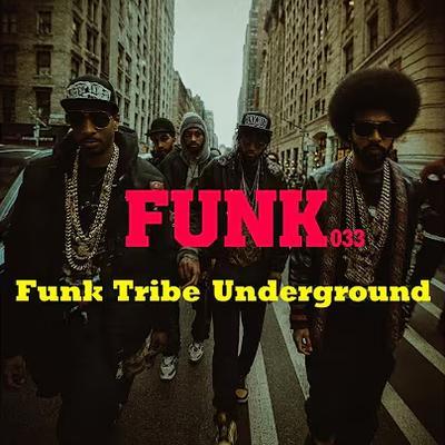  - funk tribe