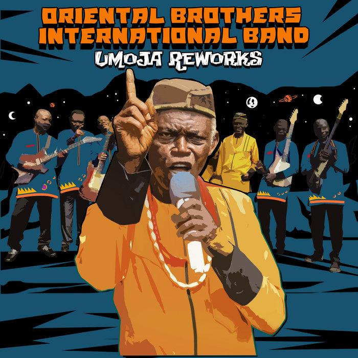 Oriental Brothers International Band - Umoja Reworks - Oriental Brothers International Band