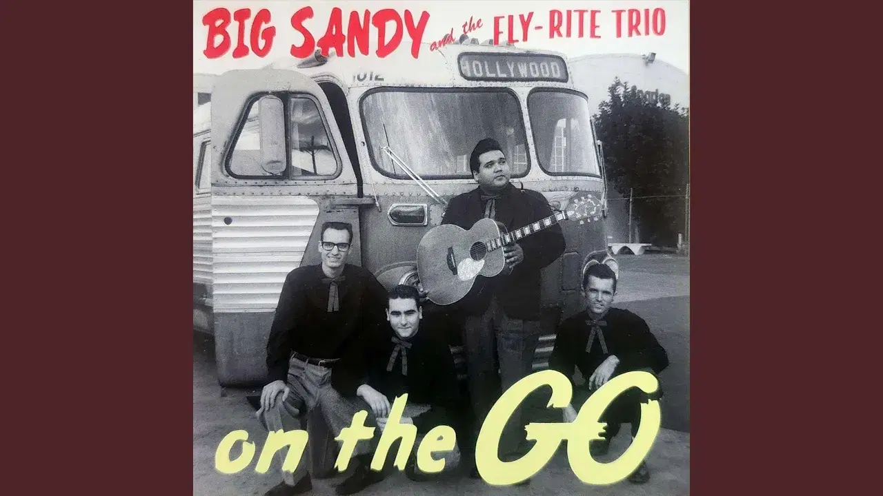 On the Go [Bonus Tracks] - Big Sandy and the Fly-Rite Trio