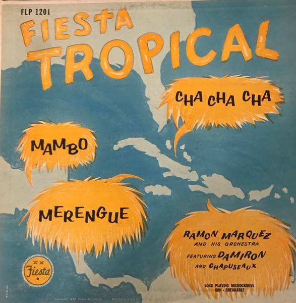 Fiesta Tropical - Ramon Marquez And His Orchestra