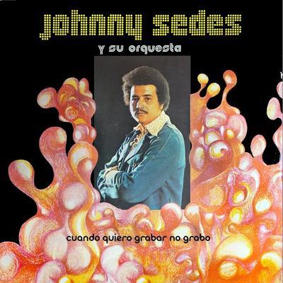  - Johnny Sedes