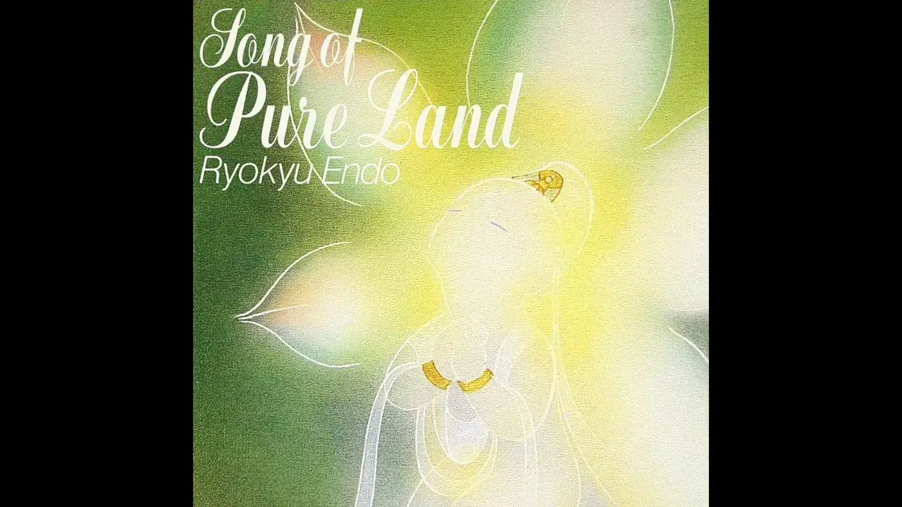 The Song Of Pure Land - Ryokyu Endo