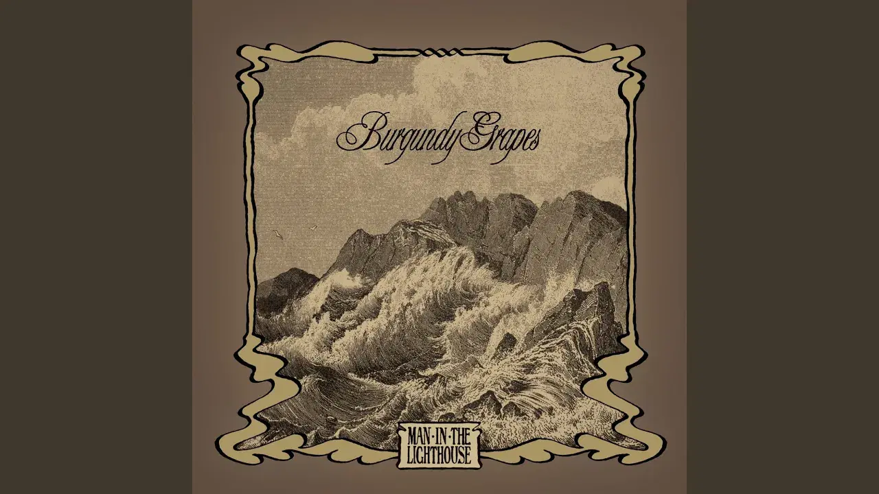 Man in the Lighthouse - Burgundy Grapes