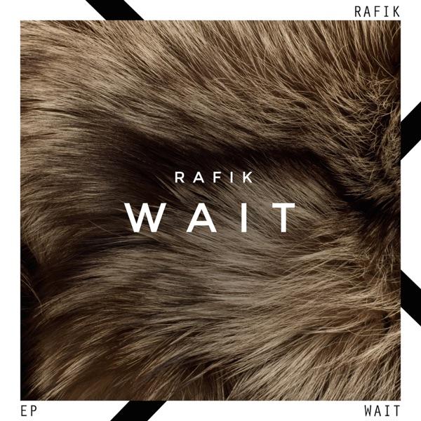 Wait - Single - Rafik
