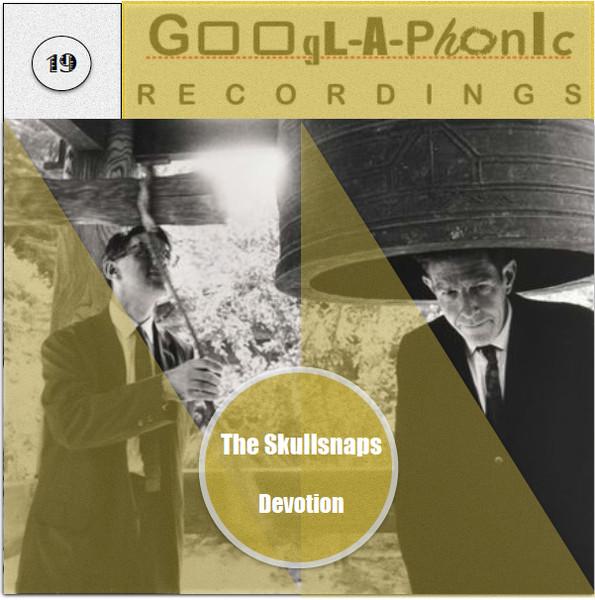 The Skullsnaps - Devotion - The Skullsnaps