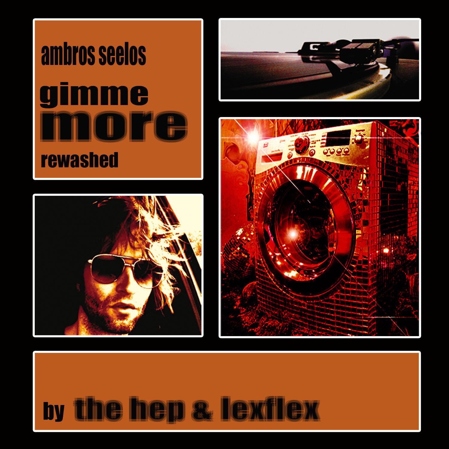 Ambros Seelos Gimme More Rewashed - Ambros Seelos