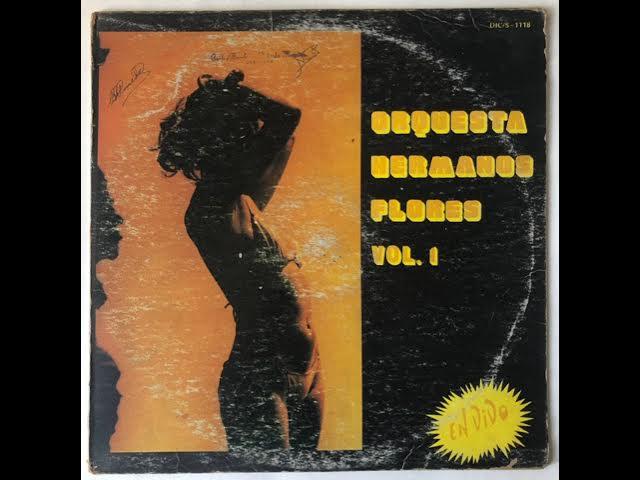 La Bala - Orquesta Hermanos Flores