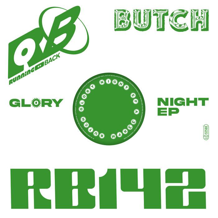 Glory Night - Butch