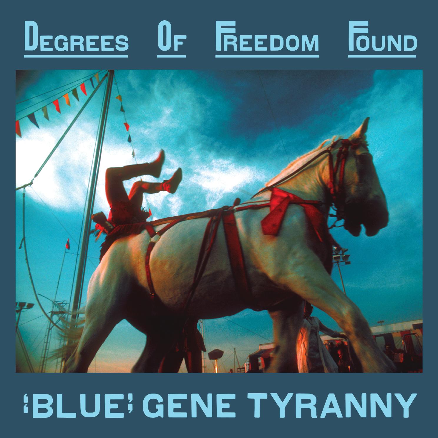 Degrees of Freedom Found - “Blue” Gene Tyranny