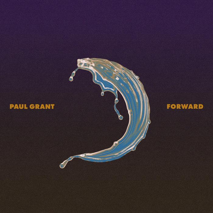 Forward EP - Paul Grant