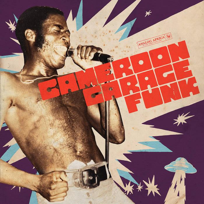 Cameroon Garage Funk - Willie Songue et Les Showmen