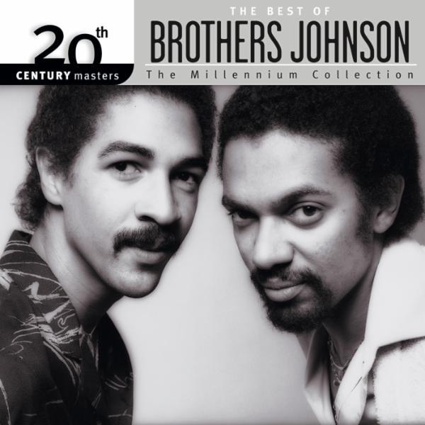 20th Century Masters: The Millennium Collection: Best Of Brothers Johnson - The Brothers Johnson