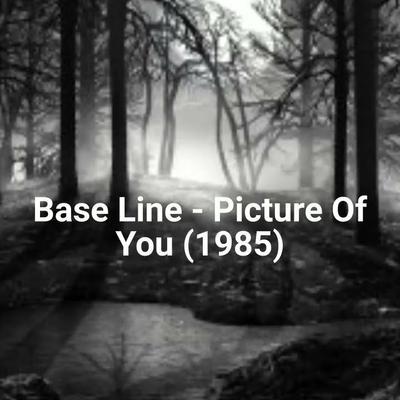  - Base Line 