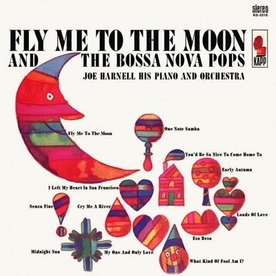 Fly Me To The Moon And The Bossa Nova Pops - Joe Harnell