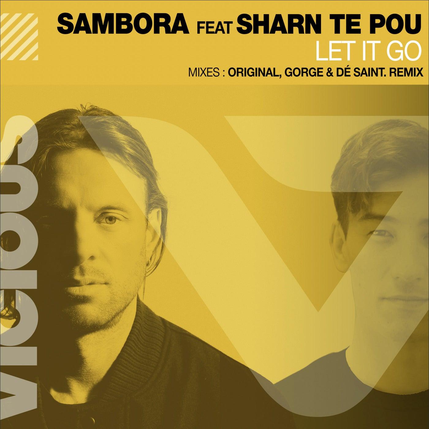 Let It Go (feat. Sharn Te Pou) - Gorge, DÉ SAINT., Sambora, Sharn Te Pou