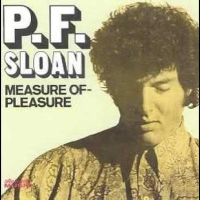 Measure Of Pleasure - P.F. Sloan