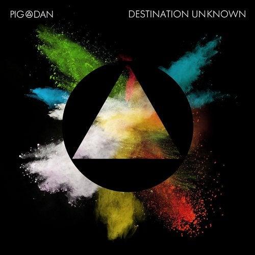 Pig&Dan - Destination Unknown - Pig&Dan