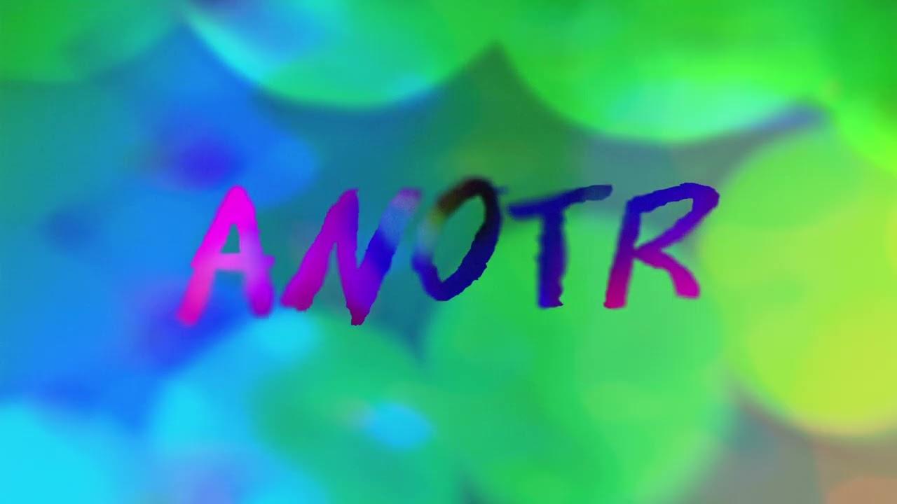  - ANOTR