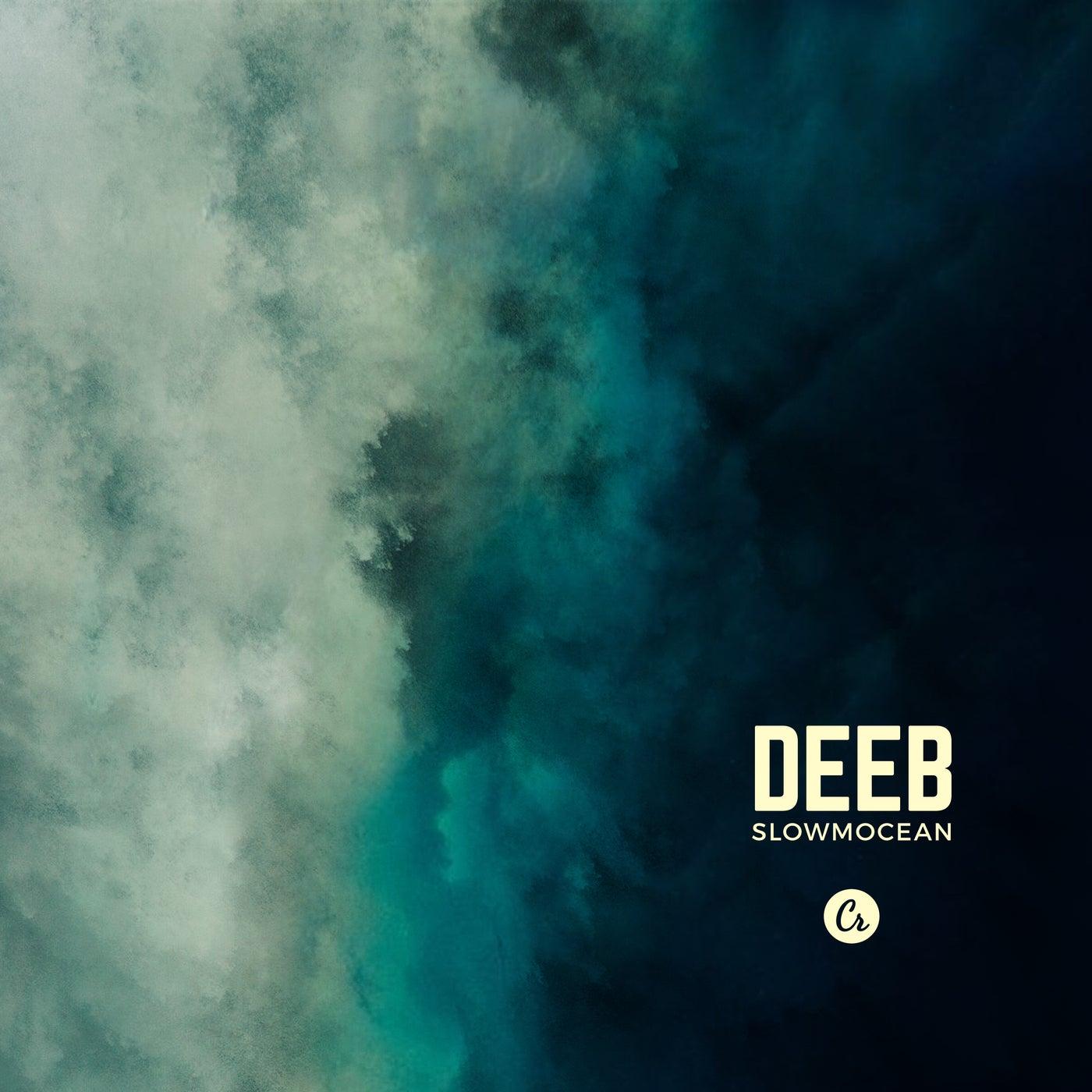 Slowmocean - dEEb