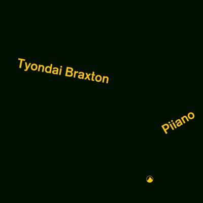  - Tyondai Braxton