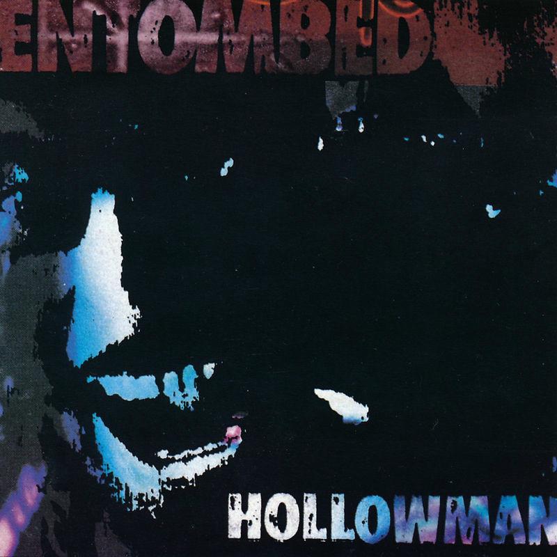 Hollowman (Full Dynamic Range Edition) - Entombed