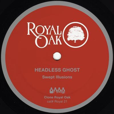 Swept Illusions (remixes) - HEADLESS GHOST