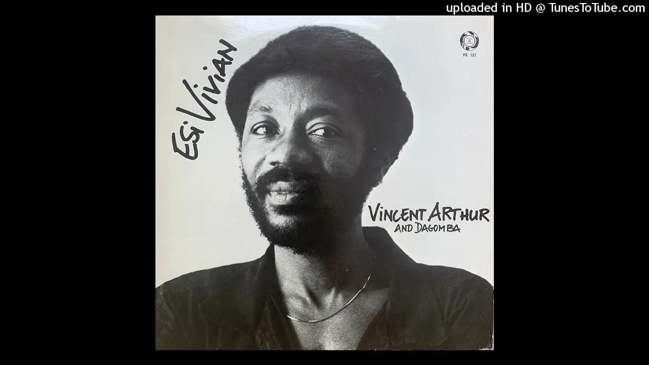 Esi Vivian - Vincent Arthur & Dagomba ‎