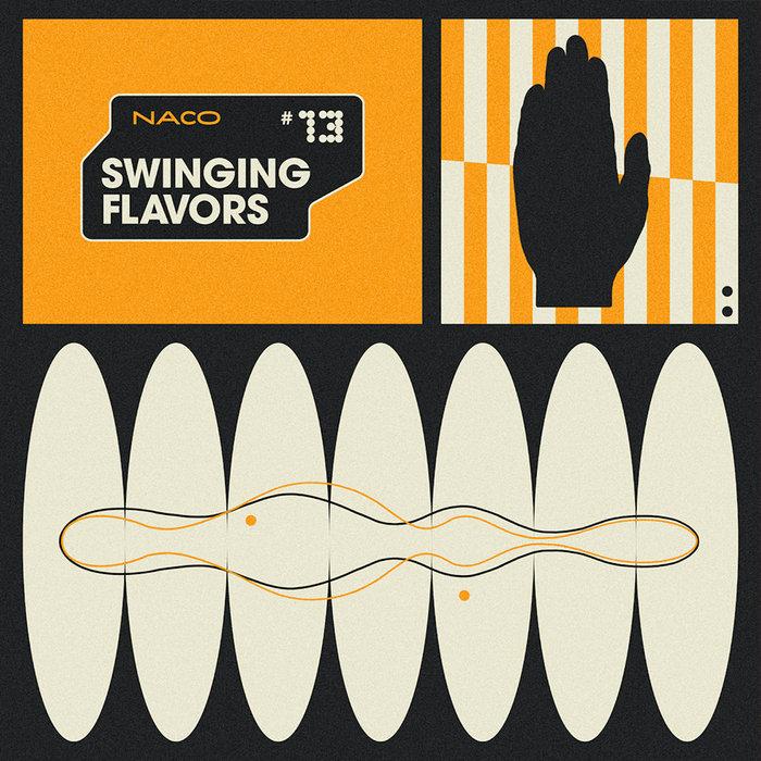 Swinging Flavors #13 - Naco