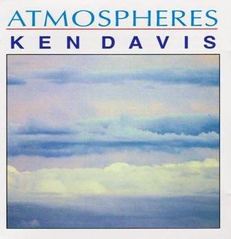 Atmospheres - Ken Davis