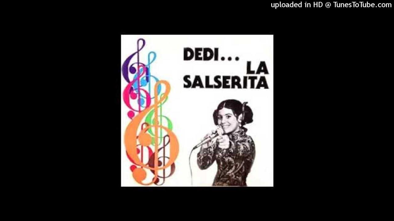 Dedi…La Salserita - Dedi la salserita