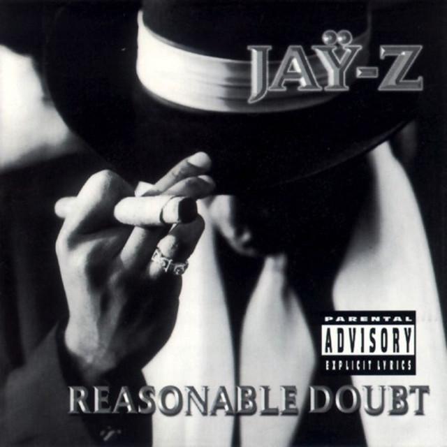 Reasonable Doubt - JAY-Z, The Notorious B.I.G.