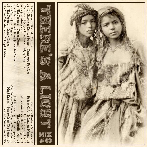 There's A Light [Tristes Humanistes Mixtape] - Claudette & Ti Pierre