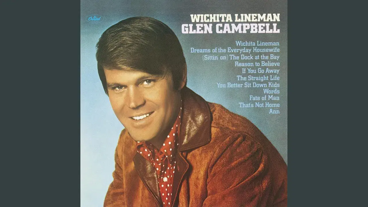 Wichita Lineman - Glen Campbell