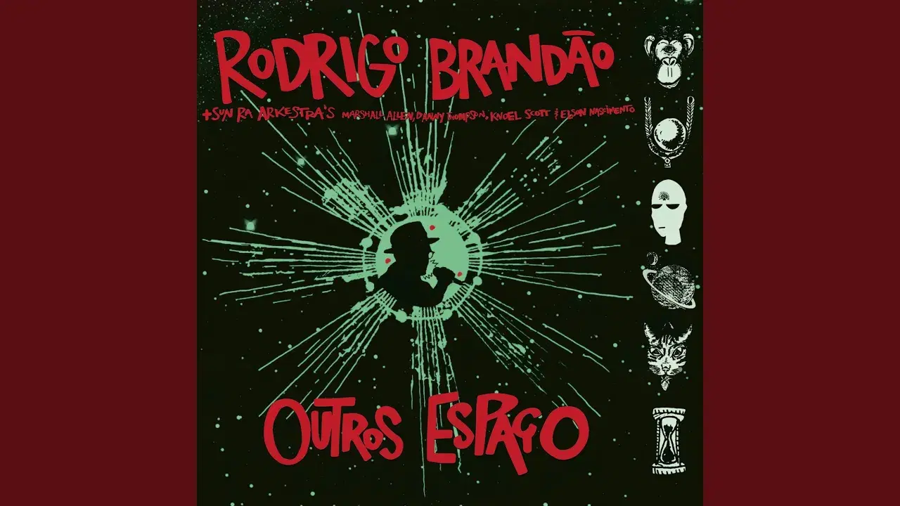 Outros Espaço - Rodrigo Brandão, Sun Ra Arkestra, Hurtmold, Thiago França, Juçara Marçal, Tulipa Ruiz, Paulo Santos, Thomas Rohrer, Marshall Allen, Danny Thompson, Knoell Scott, Elson Nascimento, Guilherme Granado, Marcos Gerez