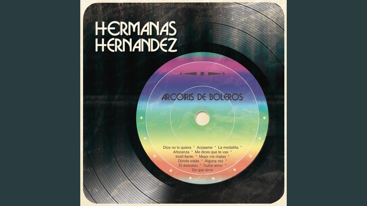 Boleros De Hoy Y Siempre - Hermanas Hernandez
