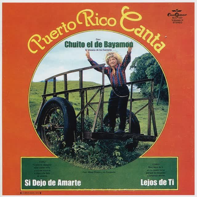 Puerto Rico Canta, Vol. 2 - Chuitin,Chuito El De Bayamon,Maso Rivera Y Su Conjunto