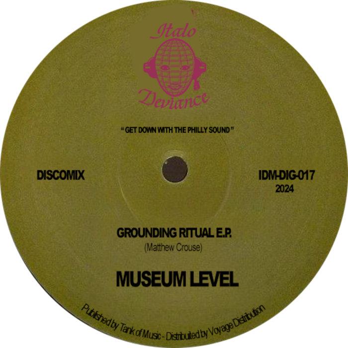 Grounding Ritual E.P. - Museum Level