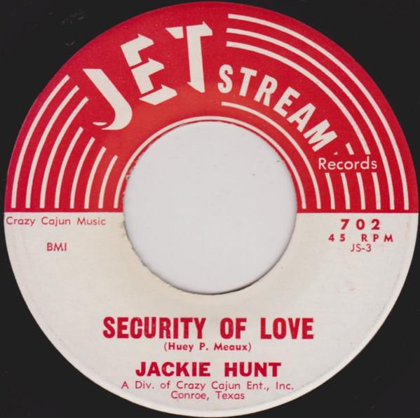 Security Of Love / Since You Been Gone - Jackie Hunt