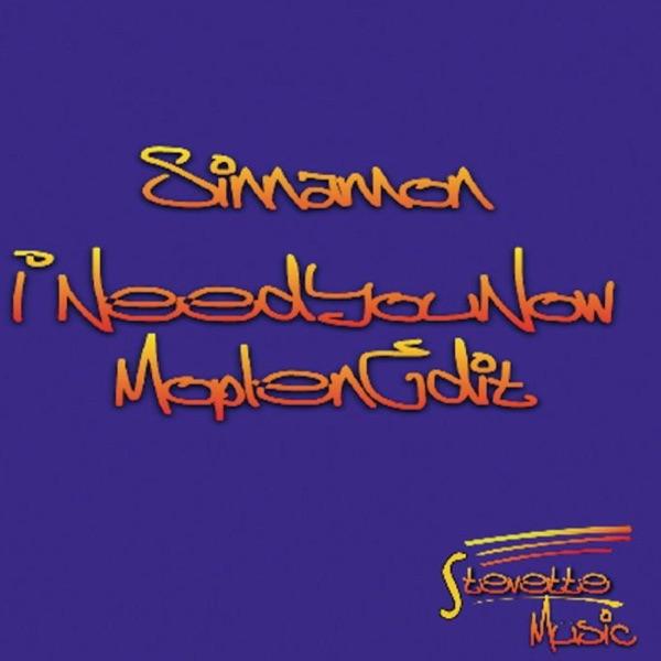 I Need You Now - EP - Sinnamon