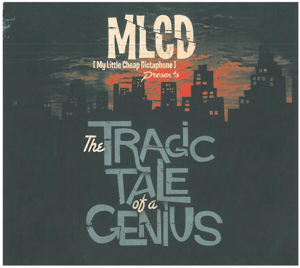 The Tragic Tale Of A Genius - Mlcd