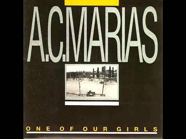 One Of Our Girls (Has Gone Missing) - A C Marias