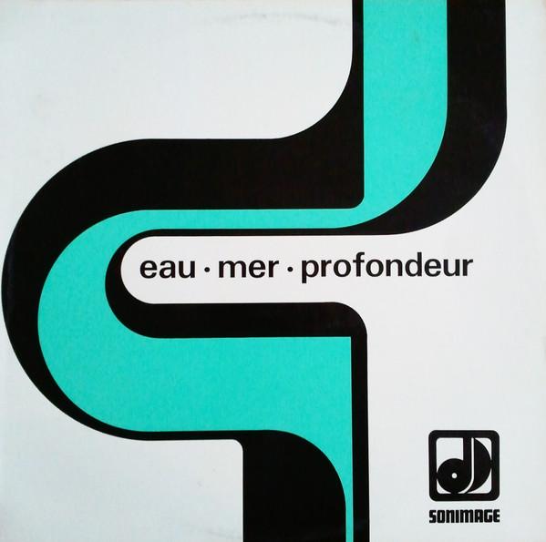 Eau. Mer. Profondeur - Luciani, A.R.