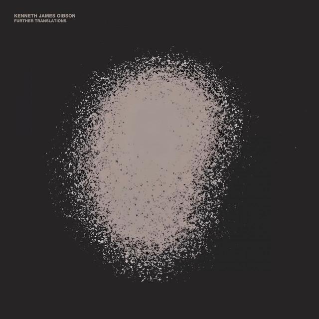 Further Translations (Remixes) - Kenneth James Gibson, awakened souls