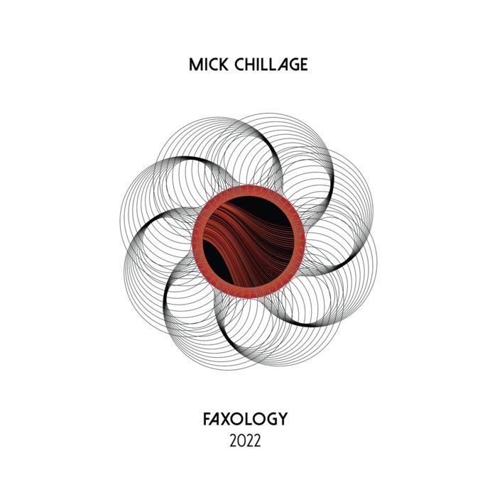 FAXology 2022 - Mick Chillage
