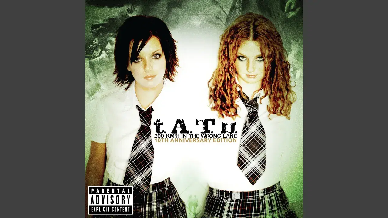200 Km/H In The Wrong Lane [Bonus Tracks] - t.A.T.u.