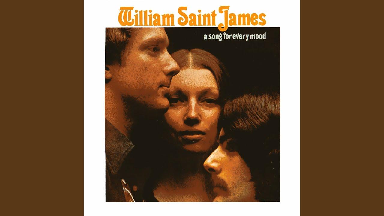 A Song For Every Mood - William Saint James