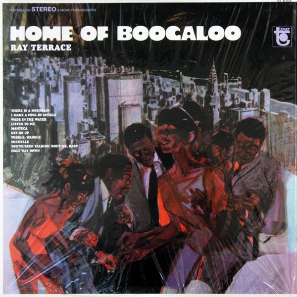 Home Of The Boogaloo - Ray Terrace