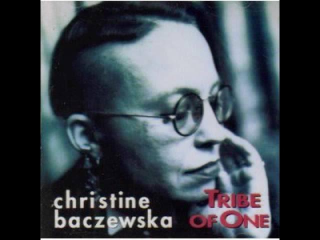 Tribe Of One - Christine Baczewska