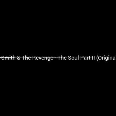 The Soul Part II - The Revenge, Craig Smith