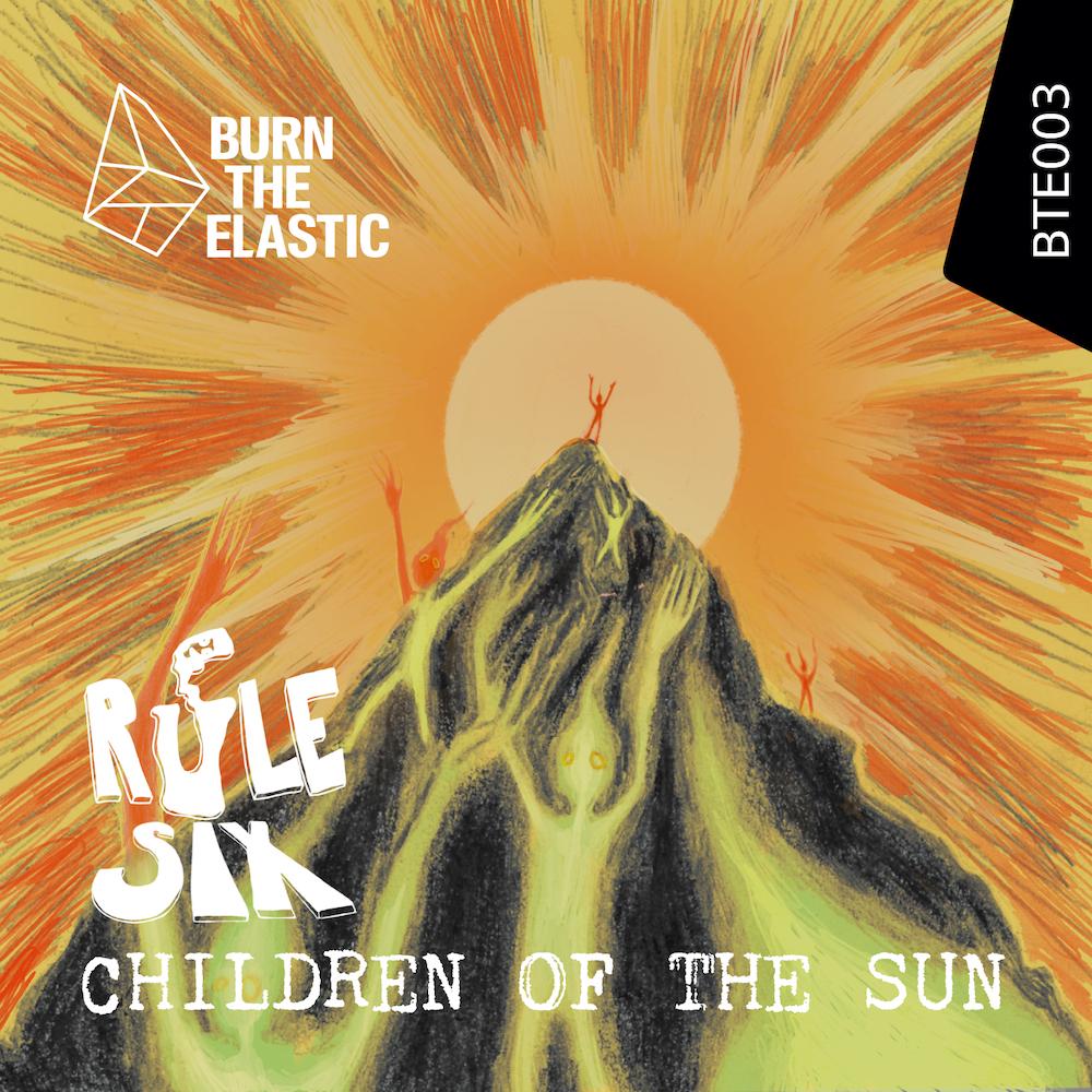 Children Of The Sun - Rule Six